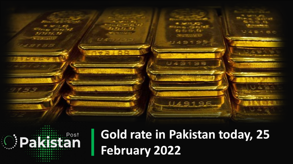 Gold rate in Pakistan today, 25 February 2022