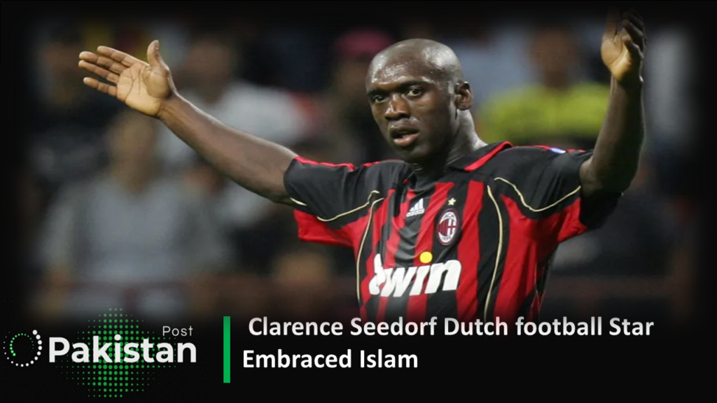 Clarence Seedorf Dutch football Star Embrace Islam