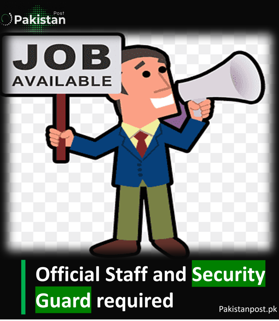 Official Staff and Security Guard required