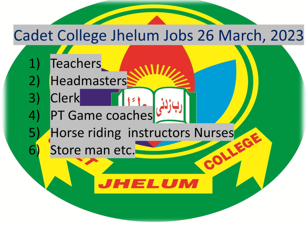 Cadet College Jhelum Jobs 26 March, 2023 CCJ jobs