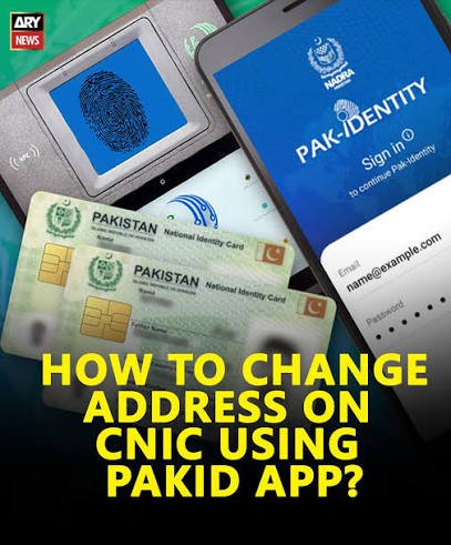 How to Change Your Address on CNIC