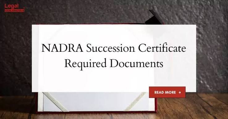 How to get a NADRA legal heir certificate